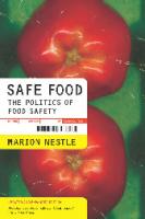 Safe Food: The Politics of Food Safety
 9780520266063, 9780520232921, 0520266064