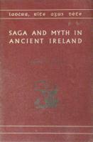 Saga and Myth in Ancient Ireland
