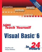 Sams Teach Yourself Visual Basic 6 in 24 Hours [With CD-ROM]
 0672315335, 9780672315336