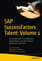 SAP SuccessFactors Talent: Volume 1: A Complete Guide to Configuration, Administration, and Best Practices: Performance and Goals
 9781484265994, 9781484266007, 1484265998