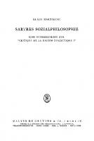 Sartres Sozialphilosophie: Eine Untersuchung zur “Critique de la raison dialectique 1”
 9783111643359, 9783111260433