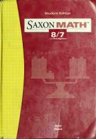 Saxon Math 8/7 (Student Edition) [Third edition]
 1565775090, 9781565775091