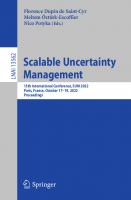 Scalable Uncertainty Management. 15th International Conference, SUM 2022 Paris, France, October 17–19, 2022 Proceedings
 9783031188428, 9783031188435