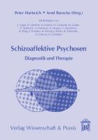 Schizoaffektive Psychosen: Diagnostik und Therapie [1 ed.]
 9783896449481, 9783896732552
