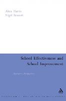 School Effectiveness, School Improvement [1 ed.]
 9781441176707, 9780826477613