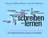 Schreiben lernen: a writing guide for learners of German
 9780300166033, 0300166036
