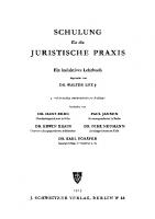 Schulung für die Juristische Praxis: Ein induktives Lehrbuch [4., vollst. neubearb. Auflage. Reprint 2020]
 9783112311974, 9783112300701