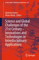 Science and Global Challenges of the 21st Century – Innovations and Technologies in Interdisciplinary Applications
 3031280857, 9783031280856
