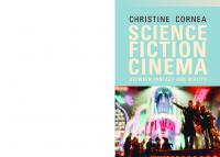 Science fiction cinema: between fantasy and reality /
 9780748624652, 0748624651, 9780748616428, 074861642X