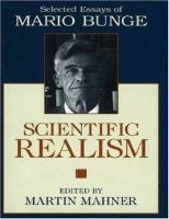 Scientific Realism: Selected Essays of Mario Bunge [Illustrated]
 1573928925, 2001019544, 9781573928922