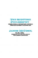 Scottish Philosophy : Biographical, Expository, Critical From Hutcheson to Hamilton