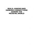 Seals - Making and Marking Connections across the Medieval World
 9781641892575