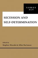 Secession and Self-Determination: NOMOS XLV
 9781479847952