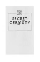 Secret Germany: Stefan George and His Circle
 9781501729249