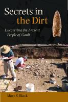 Secrets in the Dirt: Uncovering the Ancient People of Gault
 2018047508, 2018049737, 9781623497507, 1623497507
