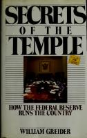 Secrets of the Temple: How the Federal Reserve Runs the Country
 0671675567, 9780671675561