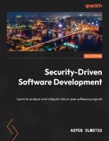 Security-Driven Software Development: Learn to analyze and mitigate risks in your software projects [1 ed.]
 1835462839, 9781835462836