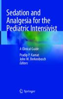 Sedation and Analgesia for the Pediatric Intensivist: A Clinical Guide [1 ed.]
 9783030525545, 9783030525552
