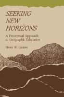 Seeking New Horizons: A Perceptual Approach to Geographic Education
 9780773562257