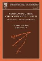 Semiconducting Chalcogenide Glass IIProperties of Chalcogenide Glasses [1 ed.]
 0127521887, 9780127521886, 9780080541051