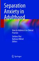 Separation Anxiety in Adulthood: How to Address it in Clinical Practice [1st ed. 2023]
 3031374452, 9783031374456