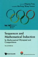 Sequences And Mathematical Induction In Mathematical Olympiad And Competitions (2nd Edition)
 9789811211034, 9789811212079