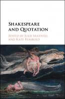Shakespeare and Quotation
 9781107134249, 9781316460795, 2017057304, 1107134242