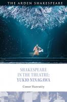 Shakespeare in the Theatre: Yukio NinagawaShakespeare in the Theatre: Yukio Ninagawa
 9781350087354, 9781350087385, 9781350087378