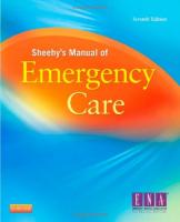Sheehy’s Manual of Emergency Care, 7E [TRUE PDF] [7th Edition]
 0323078273, 9780323078276, 9780323171106
