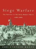 Siege Warfare: The Fortress in the Early Modern World 1494-1660, Vol. 1 [1 ed.]
 0415146496, 9780415146494