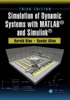 Simulation of Dynamic Systems with MATLAB® and Simulink® [3rd ed.]
 9781315154176, 131515417X, 9781351633369, 1351633368, 9781498787772, 1498787770, 9781498787789, 1498787789