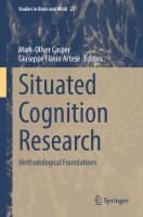 Situated Cognition Research: Methodological Foundations (Studies in Brain and Mind, 23) [1st ed. 2023]
 3031397436, 9783031397431