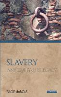 Slavery: Antiquity and Its Legacy [1 ed.]
 0195380851, 9780195380859