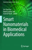 Smart Nanomaterials in Biomedical Applications (Nanotechnology in the Life Sciences) [1st ed. 2021]
 9783030842611, 9783030842628, 3030842614