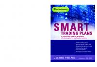Smart Trading Plans: A Step-by-Step Guide to Developing a Business Plan for Trading the Markets
 0731407865, 9780731407866