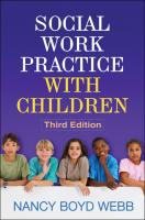 Social work practice with children [Third edition]
 9781609186432, 1609186435