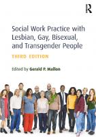 Social Work Practice with Lesbian, Gay, Bisexual, and Transgender People [3. ed.]
 2017005751, 9781138909885, 9781138909892, 9781315675190
