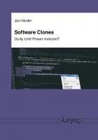 Software Clones - Guilty until Proven Innocent? [1 ed.]
 9783832592592, 9783832545888