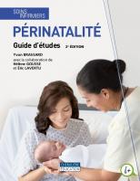 Soins infirmiers : périnatalité : guide d'études [2e édition. ed.]
 9782765056447, 2765056447, 9789998201811, 9998201810, 9998201810027