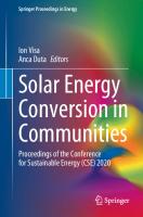 Solar Energy Conversion in Communities: Proceedings of the Conference for Sustainable Energy (CSE) 2020 [1st ed.]
 9783030557560, 9783030557577