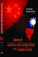 Sources Of Conflict And Cooperation In The Taiwan Strait
 9789812707314, 9789812567000