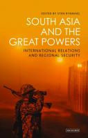 South Asia and the Great Powers: International Relations and Regional Security
 9781784537531, 1784537535
