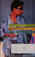 South Asian Masculinities: context of change, sites of continuity
 8186706755