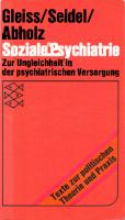 Soziale Psychiatrie: Zur Ungleichheit in der psychiatrischen Versorgung
 3436016748