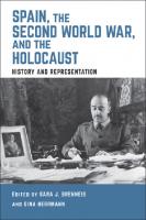 Spain, the Second World War, and the Holocaust: History and Representation
 9781487532505