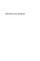 Speaker Jim Wright: Power, Scandal, and the Birth of Modern Politics
 9781477316313