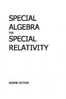 Special Algebra for Special Relativity: Second Edition: Proposed Theory of Non-Finite Numbers
 9798698633808