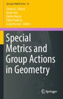 Special metrics and group actions in geometry
 9783319675183, 9783319675190