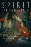 Spirit Possession: Multidisciplinary Approaches to a Worldwide Phenomenon
 9789633864142