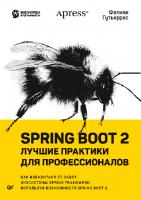 Spring Boot 2: лучшие практики для профессионалов [2 ed.]
 9785446115877, 9781484236758